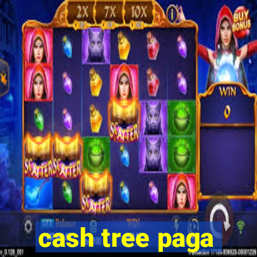 cash tree paga